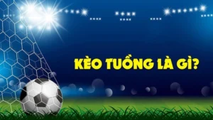 Cách Chơi Kèo Tuồng Tại BongDaLu Chuẩn Xác Và Hiệu Quả Nhất Hiện Nay
