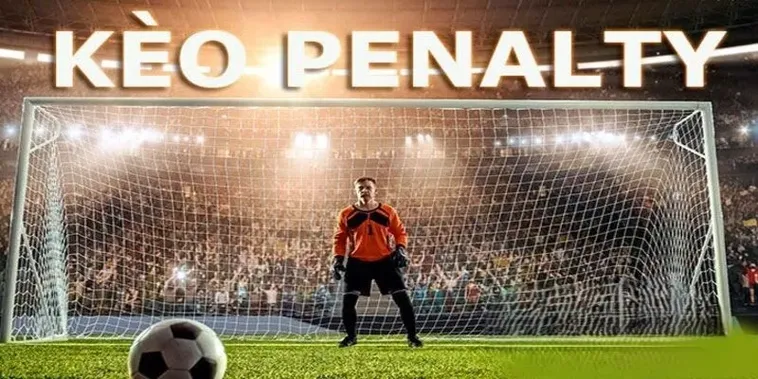Cách Chơi Kèo Penalty Tại BongDaLu Hiệu Quả Và Dễ Thắng Nhất