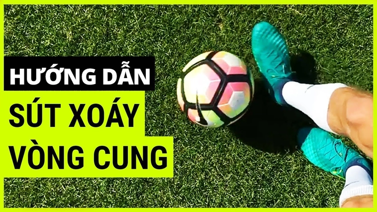 Kỹ Thuật Sút Bóng Xoáy Chuẩn Xác Và Mạnh Mẽ Trong Bóng Đá Hiện Đại